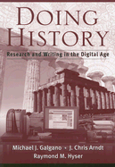 Doing History: Research and Writing in the Digital Age