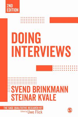 Doing Interviews - Brinkmann, Svend, and Kvale, Steinar