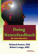 Doing Neurofeedback: An Introduction