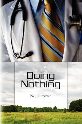 Doing Nothing - Kurtzman, Neil