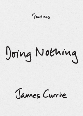 Doing Nothing - Currie, James