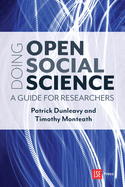 Doing Open Social Science: A guide for researchers