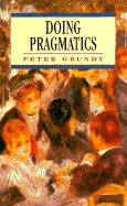 Doing Pragmatics