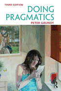 Doing Pragmatics