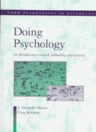 Doing Psychology: An Introduction to Research Methodology and Statistics