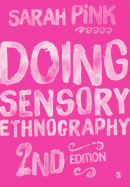 Doing Sensory Ethnography