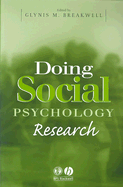 Doing Social Psychology Research