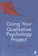 Doing Your Qualitative Psychology Project
