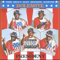 Dolemite 4 President - Rudy Ray Moore