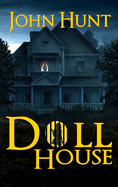 Doll House: A Brutal Female Survival Thriller