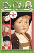 Doll Values: Antique to Modern