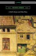 Doll's House and Other Plays