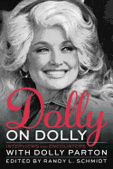 Dolly on Dolly: Interviews and Encounters