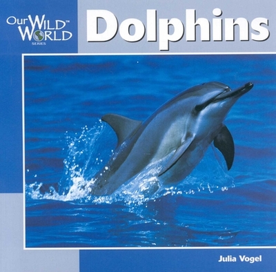 Dolphins - Vogel, Julia