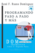 DOM - Programando Paso a Paso Y M�s: INSTRUCTIVO - Libro 2 - Document Object Model