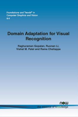 Domain Adaptation for Visual Recognition - Gopalan, Raghuraman, and Li, Ruonan, and Patel, Vishal M.