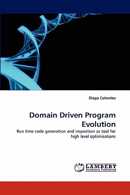 Domain Driven Program Evolution - Colombo, Diego