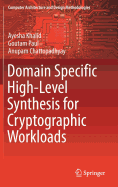 Domain Specific High-Level Synthesis for Cryptographic Workloads