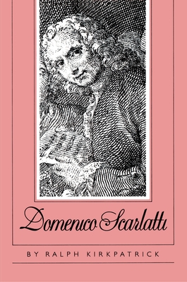 Domenico Scarlatti - Kirkpatrick, Ralph