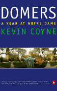 Domers: A Year at Notre Dame