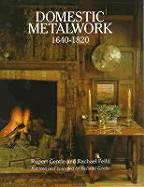 Domestic Metalwork 1640-1820