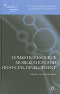 Domestic Resource Mobilization and Financial Development