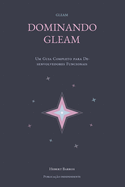 Dominando Gleam: Um Guia Completo para Desenvolvedores Funcionais