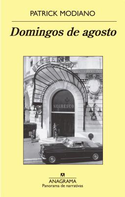 Domingos de Agosto - Modiano, Patrick
