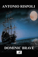 Dominic Brave