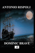 Dominic Brave