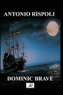 Dominic Brave