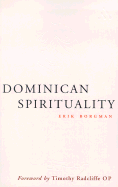 Dominican Spirituality: An Exploration