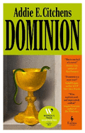 Dominion: A Novel