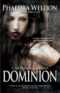 Dominion: A Zoe Martinique Investigation