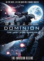 Dominion: The Last Star Warrior