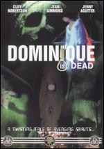 Dominique Is Dead - Michael Anderson