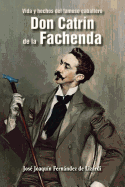 Don Catr�n de la Fachenda