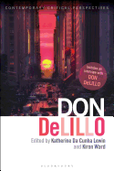 Don Delillo: Contemporary Critical Perspectives