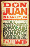 Don Juan in Hankey, PA