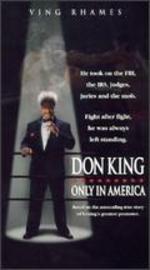 Don King: Only In America