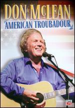 Don McLean: American Troubadour