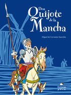 Don Quijote de la Mancha Para Ni�os