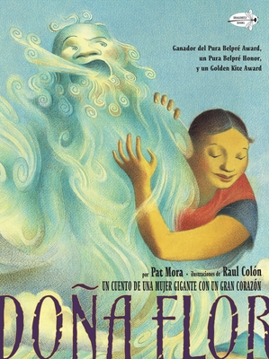 Dona Flor - Mora, Pat, and Col?n, Raul (Illustrator)