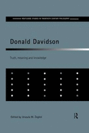 Donald Davidson: Truth, Meaning and Knowledge - Zeglen, Ursula M. (Editor)
