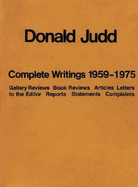 Donald Judd: Complete Writings 1959-1975