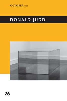 Donald Judd - Ochmanek, Annie (Editor), and Kitnick, Alex (Editor)