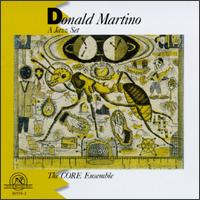 Donald Martino: A Jazz Set - Andrew Mark (cello); Core Ensemble; Hugh Hinton (piano); Ian Greitzer (clarinet); Michael Parola (percussion)