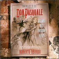 Donizetti: Don Pasquale - Alfredo Giacomotti (baritone); Eva Mei (soprano); Frank Lopardo (tenor); Renato Bruson (bass); Thomas Allen (vocals);...