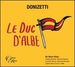 Donizetti: Le Duc d'Albe