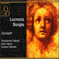 Donizetti: Lucrezia Borgia - Adib Fazah (vocals); Alain Vanzo (vocals); Arnold Voketaitis (vocals); Jane Berbi� (vocals); Jerold Siena (vocals);...